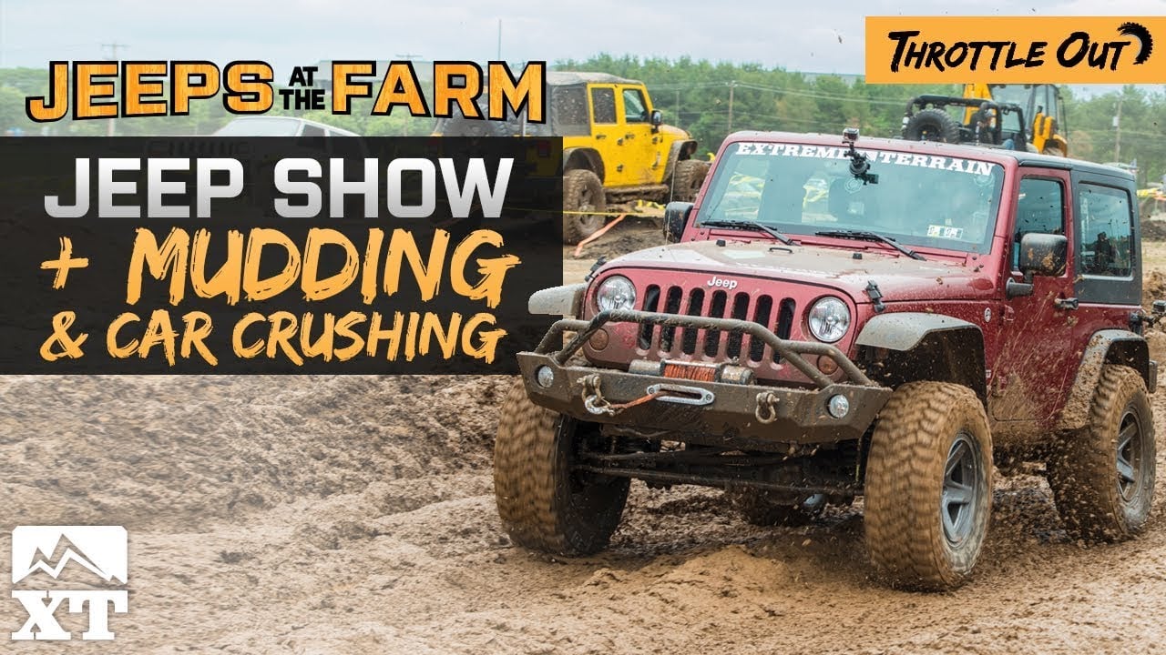 2017 Jeeps At The Farm - Jeep Show, Mudding & Off-Roading