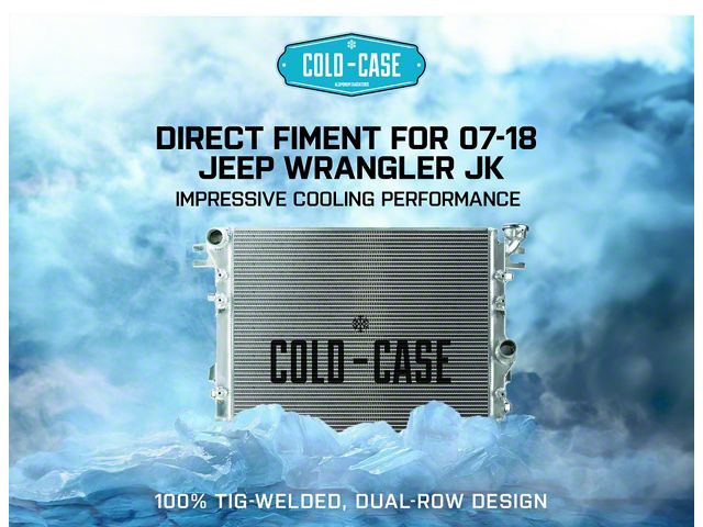 Cold Case Radiator for 07-18 Jeep Wrangler Cold Case Radiator for 07-18 Jeep Wrangler