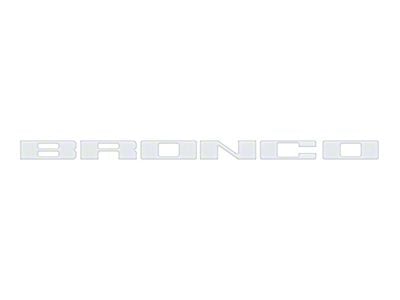 Front Grille Letter Overlays; Gloss White (21-25 Bronco, Excluding Raptor)