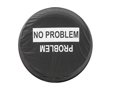 No Problem/Problem Spare Tire Cover with Camera Port (18-25 Jeep Wrangler JL)