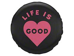 Life is Good Pink Heart Spare Tire Cover (66-18 Jeep CJ5, CJ7, Wrangler YJ, TJ & JK)