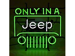 Only In A Jeep Neon Sign