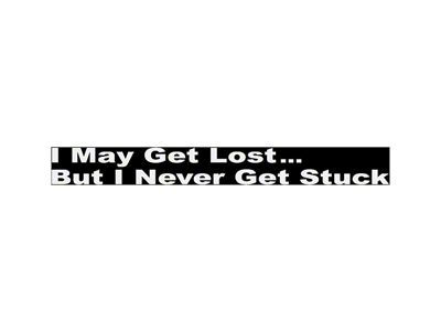 SEC10 I May Get Lost but I Never Get Stuck Decal