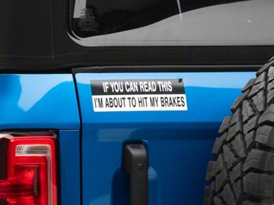SEC10 If You Can Read This Novelty Decal (Universal; Some Adaptation May Be Required)