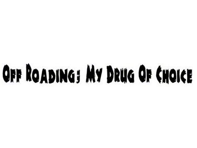 SEC10 Off-Roading My Drug of Choice Window Decal