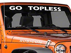 SEC10 Go Topless Windshield Banner; White (Universal; Some Adaptation May Be Required)